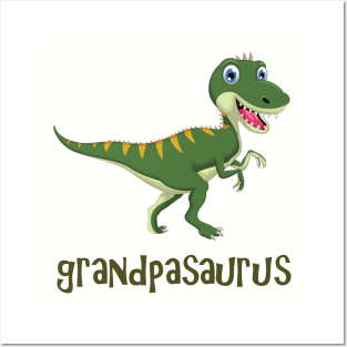 grandpasaurus Posters and Art